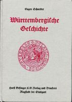 Eugen Schneider Württembergische Geschichte Reprint 1986 Baden-Württemberg - Murr Württemberg Vorschau