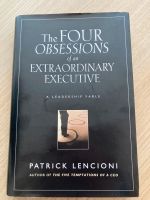 Patrick Lencioni. The Four Obsessions of an Extraordinary Execut Hessen - Oberursel (Taunus) Vorschau
