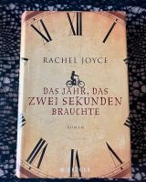 Das Jahr, das zweiSekunden brauchte / Rachel Joyce Nordrhein-Westfalen - Viersen Vorschau