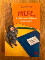 Hilfe, ich hab meine Lehrerin geschrumpft / Jungend, Kinder BUCH Bayern - Regensburg Vorschau