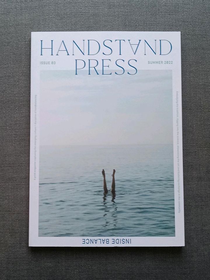 Handstand Press Magazine - Issue 03 - Inside Balance -Summer 2021 in Winnenden