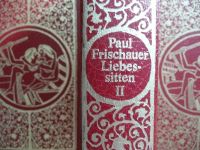 Liebessitten von Paul Frischauer 3er Band für Sammler Süd - Niederrad Vorschau