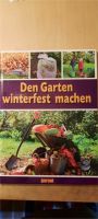 Den Garten winterfest machen Kyffhäuserland - Göllingen Vorschau