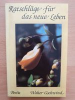 Buch: Ratschläge für das neue Leben (Thema:Glaube) Stuttgart - Zuffenhausen Vorschau
