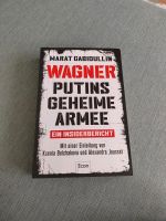 Buch: WAGNER - Putins geheime Armee (Ein Insiderbericht) München - Sendling-Westpark Vorschau
