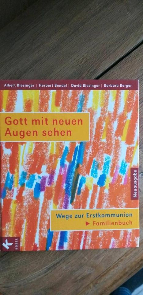 Gott mit neuen Augen sehen Buch hl.Kommunion  Familie in Rheinbrohl