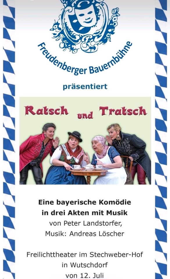 Freudenberger Bauernbühne Ratsch und Tratsch 6 Karten 12.07.24 in Freudenberg (Oberpfalz)