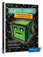 neu! Let’s Code!: Programmieren lernen in der Minecraft-Welt Schleswig-Holstein - Kiel Vorschau