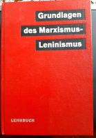 Grundlagen des Marixismus-Leninismus-Lehrbuch-Dietz Verlag 1963 Thüringen - Sonneberg Vorschau