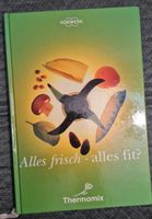 Thermomix Kochbuch - Alles frisch-alles fit Hessen - Calden Vorschau