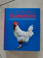 Kochbuch. Culinaria Frankreich. Französische Spezialitäten Nordrhein-Westfalen - Bedburg-Hau Vorschau