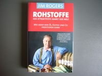 Buch | Jim Rogers | Rohstoffe | Gebundene Ausgabe München - Thalk.Obersendl.-Forsten-Fürstenr.-Solln Vorschau