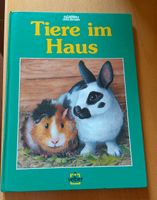 Buch "Tiere im Haus", alles, was man über Tiere wissen muss Niedersachsen - Seevetal Vorschau