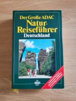 ADAC Naturreiseführer Deutschland abzugeben Dresden - Cotta Vorschau