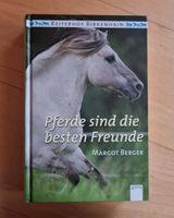 Zu verschenken: Pferde sind die besten Freunde (Margot Berger) Bayern - Miesbach Vorschau