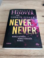 Buch: Never Never von Colleen Hoover und Tarryn Fisher Bayern - Landshut Vorschau