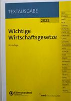 Wichtige Wirtschaftsgesetze 35. Auflage 2022 Bayern - Fürstenfeldbruck Vorschau