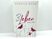 Kerstin Bohm 3 Leben mit Dir Taschenbuch Brandenburg - Werneuchen Vorschau
