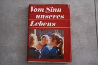 Vom Sinn unserers Lebens Sachsen - Ehrenfriedersdorf Vorschau