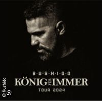 Bushido Konzert München 16.04.2024 München - Berg-am-Laim Vorschau