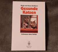 B. u. H. Mühldorf "Gesunde Katze" ISBN 3-540-5665-1 Berlin - Treptow Vorschau