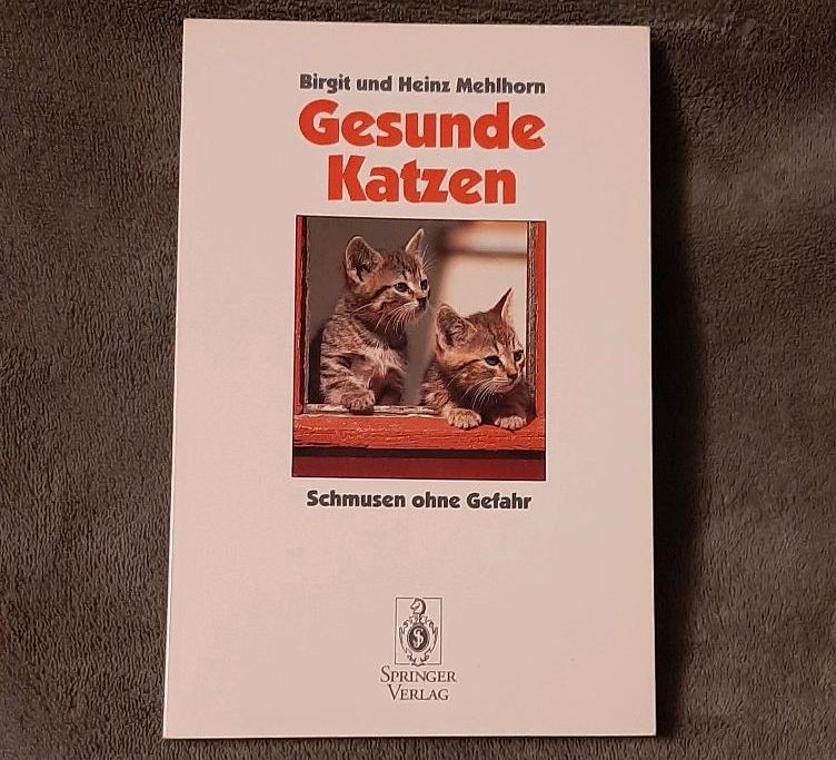 B. u. H. Mühldorf "Gesunde Katze" ISBN 3-540-5665-1 in Berlin