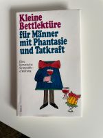 Kleine Bettlektüre für Männer mit Phantasie und Tatkraft Bayern - Denklingen Vorschau