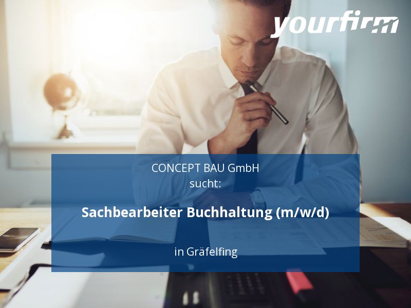 Sachbearbeiter Buchhaltung (m/w/d) | Gräfelfing in Gräfelfing