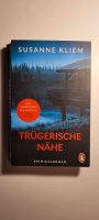 Trügerische Nähe Susanne Kliem Thriller Rheinland-Pfalz - Ludwigshafen Vorschau