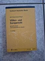 Völker- und Europarecht Schwartmann Jura Lehrbuch 10. Auflage Köln - Lindenthal Vorschau