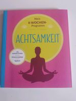 Buch Achtsamkeit mit 8-Wochen Programm Brandenburg - Luckenwalde Vorschau