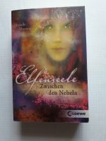 Buch "Elfenseele - Zwischen den Nebeln" Sachsen - Ebersbach bei Großenhain Vorschau