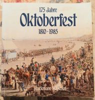 Richard Bauer u.a.:  175 Jahre Oktoberfest 1810-1985. Festschrift Obergiesing-Fasangarten - Obergiesing Vorschau