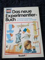 Was ist Was. Das neue Experimentier- Buch. 1986 Baden-Württemberg - Waldshut-Tiengen Vorschau