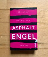 Asphaltengel | Johanna Holmström | Jugendroman Nordrhein-Westfalen - Kürten Vorschau
