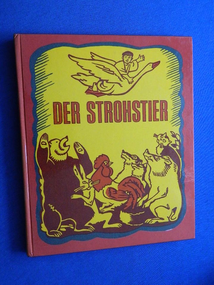 Der Strohstier. Ukrainische Volksmärchen. Kiew 1988 in Leipzig