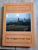 Die Uwagass is mei Gass von Paula Petry Rheinland-Pfalz - Kirn Vorschau