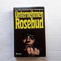 Unternehmen Rosebud // Paul Bonnecarrere / Joan Hemingway Dortmund - Eving Vorschau