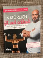 Buch Sophia Thiel „Natürlich fit und schlank“ Baden-Württemberg - Freiburg im Breisgau Vorschau