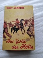 Billy Jenkins "Das Gold der Hölle" (Dietsch-Verlag Leipzig) VK Nordrhein-Westfalen - Erftstadt Vorschau