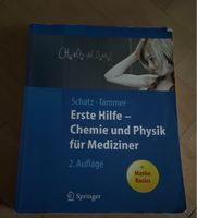 Erste Hilfe - Chemie und Physik für Mediziner - 2. Auflage Baden-Württemberg - Ulm Vorschau