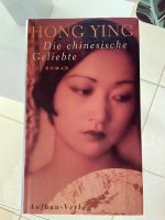 HONG YING , die chinesische Geliebte ROMAN Sachsen-Anhalt - Wernigerode Vorschau