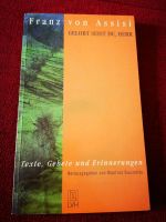 Franz von Assisi Texte, Gebete und Erinnerungen Hessen - Waldsolms Vorschau