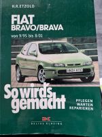 So wird's gemacht- Fiat Bravo / Brava 1995 - 2001 Bayern - Schneeberg Vorschau