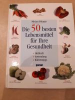 Buch - Die 50 besten Lebensmittel für Ihre Gesundheit Baden-Württemberg - Murr Württemberg Vorschau