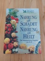 Ratgeber Ernährung Nahrung die schadet/ Nahrung die heilt Niedersachsen - Aurich Vorschau