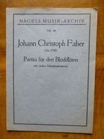 Johann Christoph Faber Parita für drei Blockflöten München - Bogenhausen Vorschau
