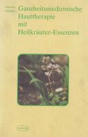 Dietrich Gümbel - Hauttherapie mit Heilkräuter-Essenzen 1984 Bayern - Schwabach Vorschau