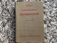 Handbuch der gewerblichen Sprengtechnik. Weichelt Sachsen-Anhalt - Querfurt Vorschau