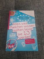 Buch Alles was Mädchen wissen sollten bevor sie 13 werden Heike A Baden-Württemberg - Bösingen Vorschau